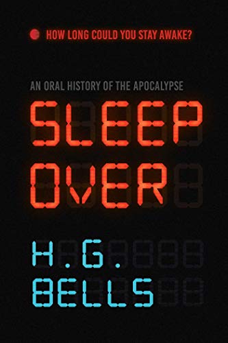 Stock image for Sleep Over: An Oral History of the Apocalypse for sale by ThriftBooks-Atlanta