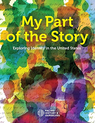 Imagen de archivo de My Part of the Story: Exploring Identity in the United States a la venta por GoodwillNI