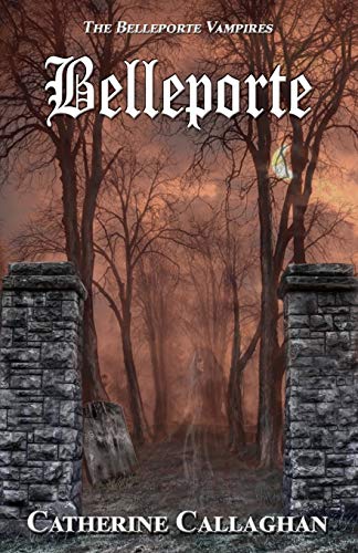 Stock image for Belleporte (The Belleporte Vampires) for sale by HPB Inc.