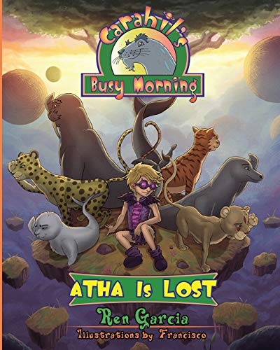 9781940466514: Atha Is Lost (Carahil's Busy Morning)