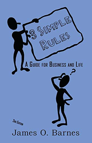 9781940466613: 3 Simple Rules: A Guide for Business and Life