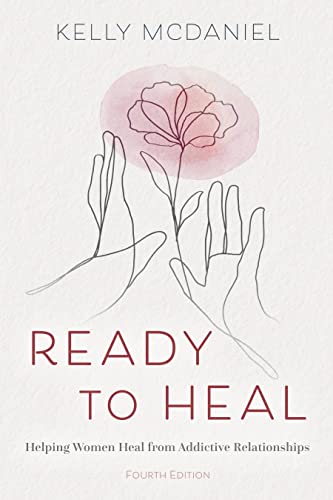 Stock image for Ready to Heal: Helping Women Heal from Addictive Relationships [Paperback] McDaniel, Kelly for sale by Lakeside Books