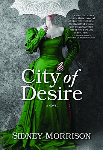 Stock image for City of Desire: A Novel for sale by Irish Booksellers