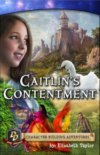Stock image for Caitlin's Contentment (Dare Dreamers) for sale by Ergodebooks