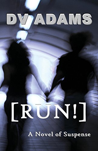 9781940473062: [Run!]: A Novel of Suspense
