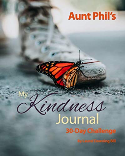 Stock image for Aunt Phil's Trunk My Kindness Journal: 30-Day Challenge for sale by HPB Inc.