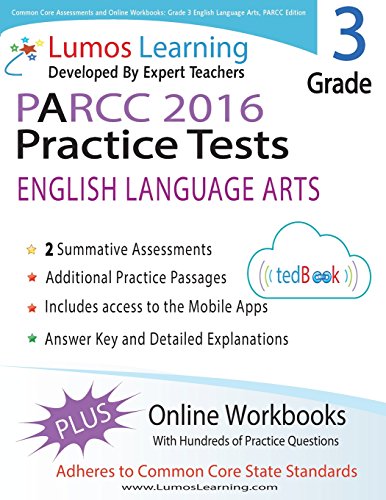 9781940484129: Common Core Assessments and Online Workbooks: Grade 3 Language Arts and Literacy, PARCC Edition: Common Core State Standards Aligned