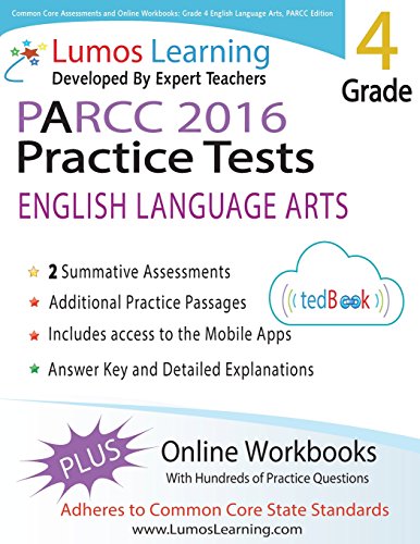 Beispielbild fr Common Core Assessments and Online Workbooks: Grade 4 Language Arts and Literacy, PARCC Edition: Common Core State Standards Aligned zum Verkauf von SecondSale