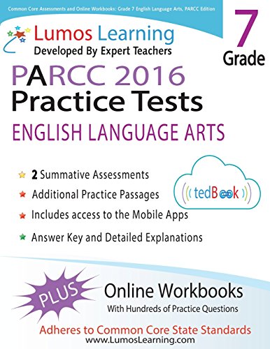 9781940484167: Common Core Assessments and Online Workbooks: Grade 7 Language Arts and Literacy, PARCC Edition: Common Core State Standards Aligned