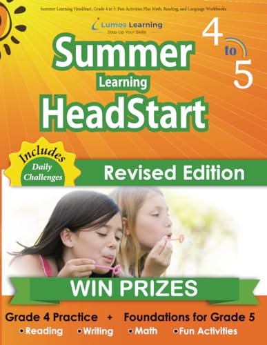 Stock image for Summer Learning HeadStart, Grade 4 to 5: Fun Activities Plus Math, Reading, and Language Workbooks: Bridge to Success with Common Core Aligned . (Summer Learning HeadStart by Lumos Learning) for sale by PlumCircle