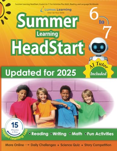 9781940484723: Summer Learning HeadStart, Grade 6 to 7: Fun Activities Plus Math, Reading, and Language Workbooks: Bridge to Success with Common Core Aligned ... (Summer Learning HeadStart by Lumos Learning)