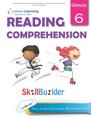 Stock image for Lumos Reading Comprehension Skill Builder, Grade 6 - Literature, Informational Text and Evidence-based Reading for sale by Better World Books