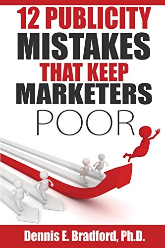 Stock image for 12 Publicity Mistakes that Keep Marketers Poor for sale by Lucky's Textbooks