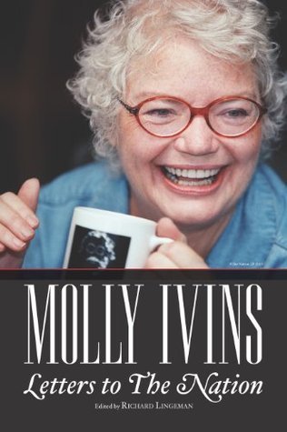 Beispielbild fr Molly Ivins: Letters to The Nation zum Verkauf von Wonder Book