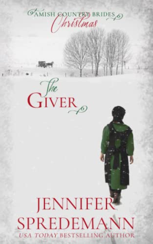 Beispielbild fr The Giver (Amish Country Brides) Christmas zum Verkauf von GreatBookPrices