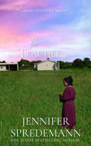 Beispielbild fr The Teacher (Amish Country Brides) zum Verkauf von Hawking Books