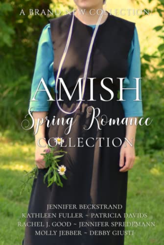 Beispielbild fr Amish Spring Romance Collection: Seven Stories of Hope and Love zum Verkauf von Mr. Bookman