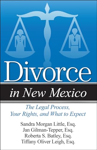 Beispielbild fr Divorce in New Mexico: The Legal Process, Your Rights, and What to Expect zum Verkauf von -OnTimeBooks-