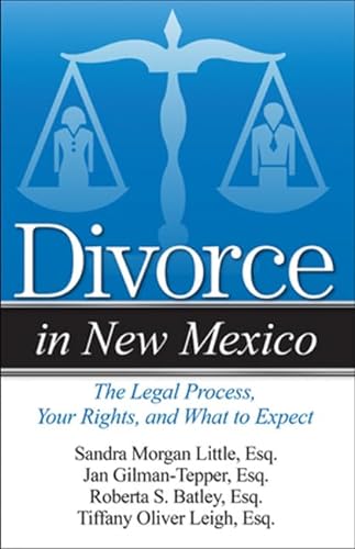 Imagen de archivo de Divorce in New Mexico: The Legal Process, Your Rights, and What to Expect a la venta por SecondSale