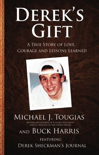 Beispielbild fr Derek's Gift : A True Story of Love, Courage and Lessons Learned zum Verkauf von Better World Books
