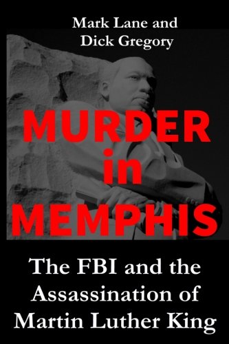 Stock image for Murder in Memphis: The FBI and the Assassination of Martin Luther King for sale by GF Books, Inc.