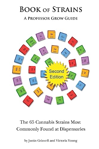 Beispielbild fr Book of Strains, Second Edition: The 65 Strains Most Commonly Found at Dispensaries zum Verkauf von ThriftBooks-Dallas