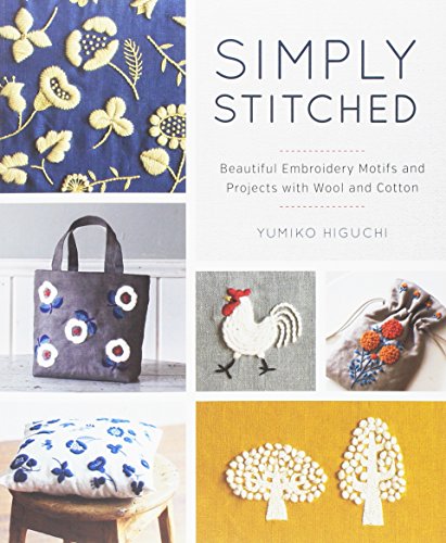 Stock image for Simply Stitched: Beautiful Embroidery Motifs and Projects with Wool and Cotton for sale by Goodwill Books