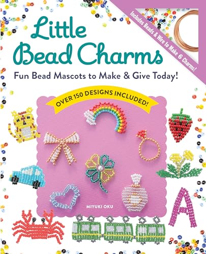 Stock image for Little Bead Charms: Fun Bead Mascots to Make & Give Today! for sale by ThriftBooks-Atlanta