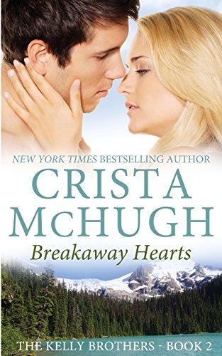 9781940559926: Breakaway Hearts: Volume 2 (The Kelly Brothers)