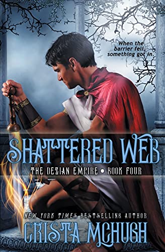 9781940559971: Shattered Web: The Deizian Empire: Book 4: Volume 4