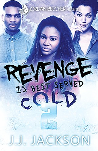 Beispielbild fr Revenge Is Best Served Cold 2 zum Verkauf von ThriftBooks-Dallas