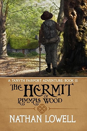 Imagen de archivo de The Hermit Of Lammas Wood: Volume 3 (Tanyth Fairport Adventures) a la venta por WorldofBooks