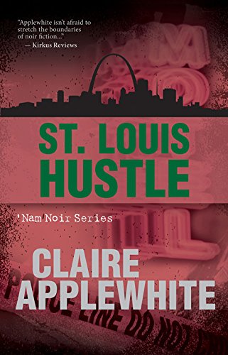 Stock image for St. Louis Hustle ('Nam Noir Series) for sale by HPB Inc.