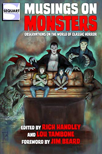 Imagen de archivo de Musings on Monsters: Observations on the World of Classic Horror a la venta por GF Books, Inc.