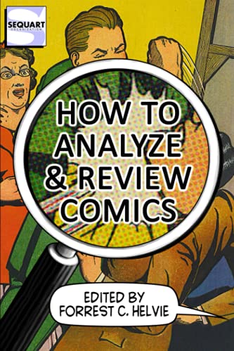 Imagen de archivo de How to Analyze & Review Comics: A Handbook on Comics Criticism a la venta por GreatBookPrices