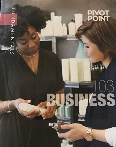 Beispielbild fr Pivot Point Fundamentals : Cosmetology Business zum Verkauf von Better World Books