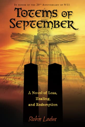 Stock image for Totems of September: A Novel of Loss, Healing and Redemption (Book Publishers Network) for sale by SecondSale