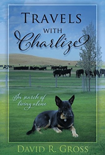 Imagen de archivo de Travels with Charlize: In Search of Living Alone a la venta por SecondSale