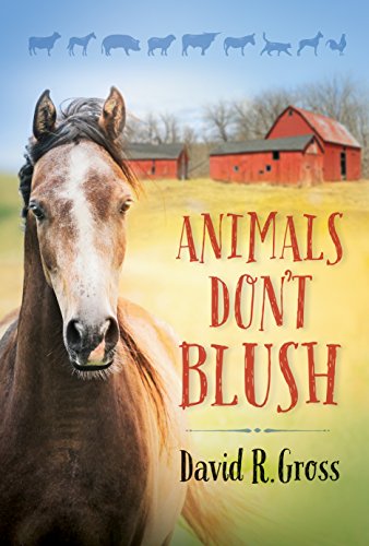 Beispielbild fr Animals Don't Blush zum Verkauf von Better World Books