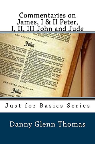 9781940609911: Commentaries on James, I & II Peter, I, II, III John and Jude