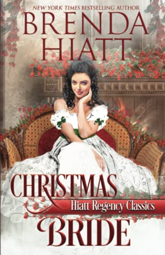 Beispielbild fr Christmas Bride: Volume 5 (Hiatt Regency Classics) zum Verkauf von WorldofBooks