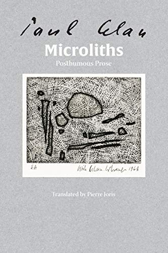 Imagen de archivo de Microliths They Are, Little Stones: Posthumous Prose a la venta por Fahrenheit's Books