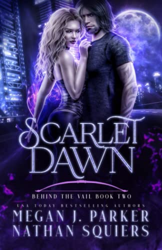 Beispielbild fr Scarlet Dawn (Behind the Vail #2): A Scarlet Night Novel zum Verkauf von Bulk Book Warehouse