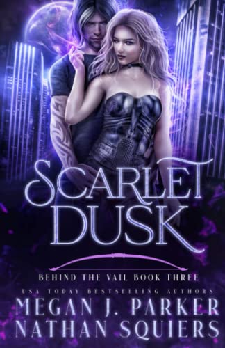 Stock image for Scarlet Dusk: A Scarlet Night Novel (Behind the Vail) for sale by Gulf Coast Books