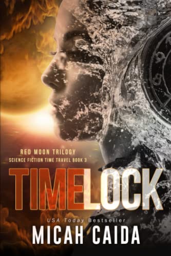 Stock image for Time Lock : Red Moon Trilogy Book 3 for sale by Better World Books