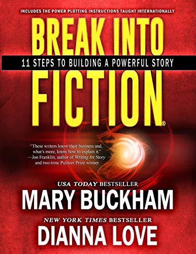 Stock image for Break Into Fiction®: 11 Steps To Building A Powerful Story for sale by HPB-Red