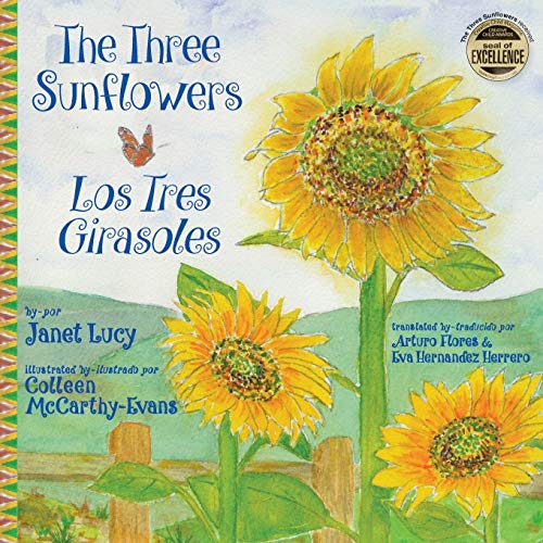 9781940654935: The Three Sunflowers ~ Los Tres Girasoles