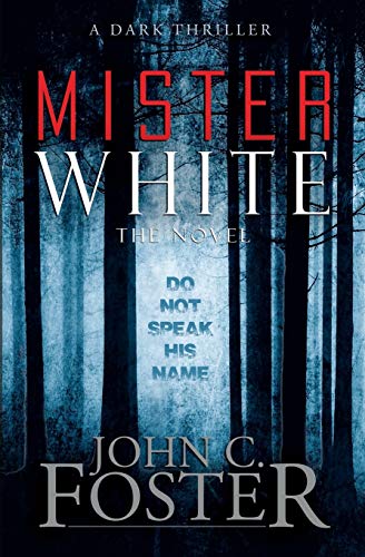 Imagen de archivo de Mister White: A Dark Thriller a la venta por Better World Books