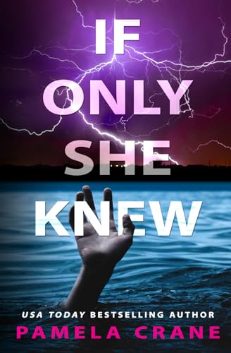 9781940662350: If Only She Knew (If Only She Knew Mystery Series)