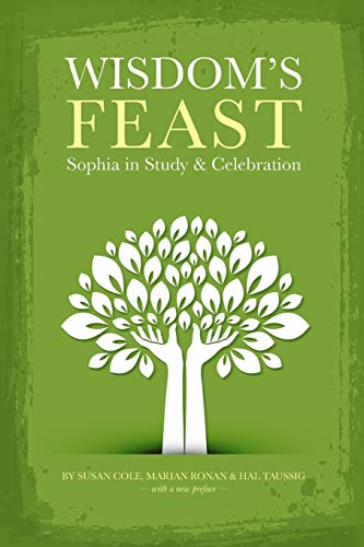 Beispielbild fr Wisdom's Feast: Sophia in Study and Celebration zum Verkauf von WorldofBooks